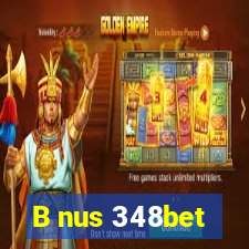 B nus 348bet