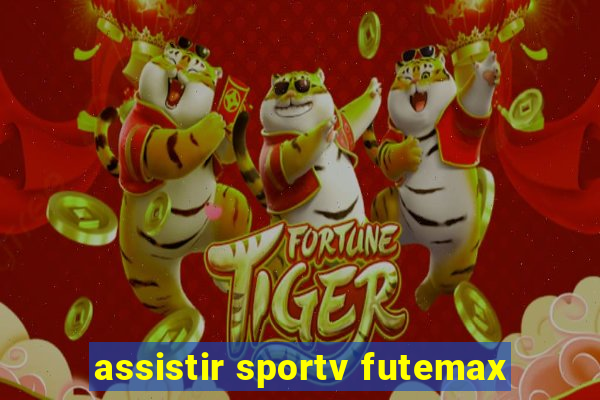 assistir sportv futemax