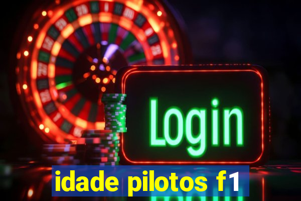 idade pilotos f1