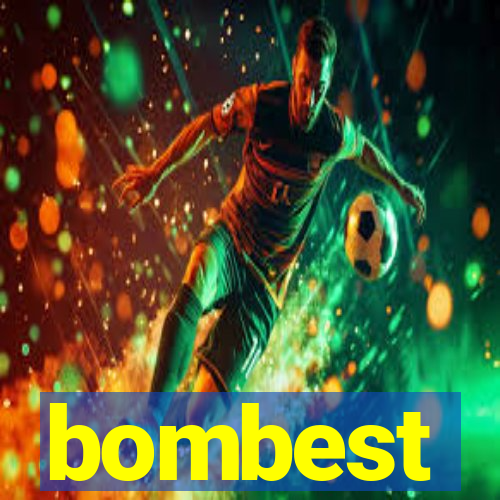 bombest