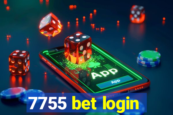 7755 bet login