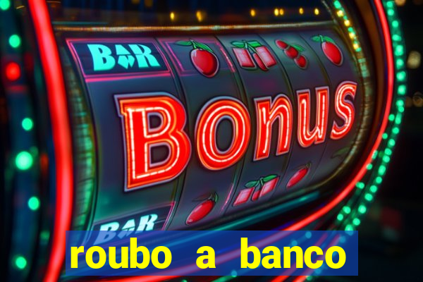 roubo a banco nesta madrugada