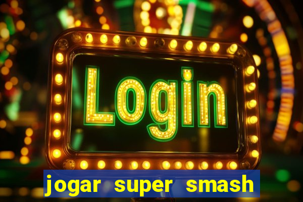 jogar super smash bros brawl no click jogos