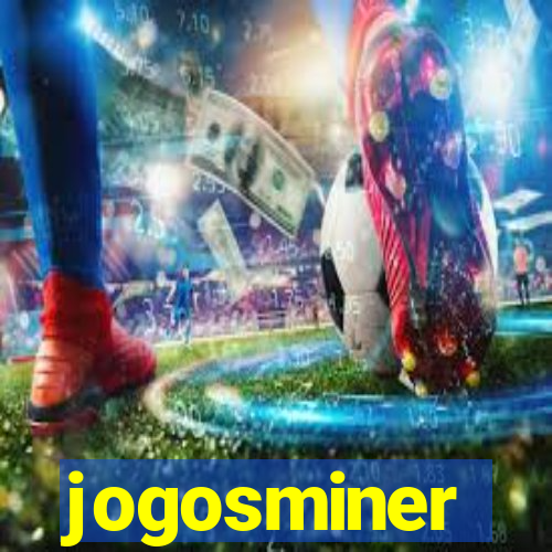 jogosminer