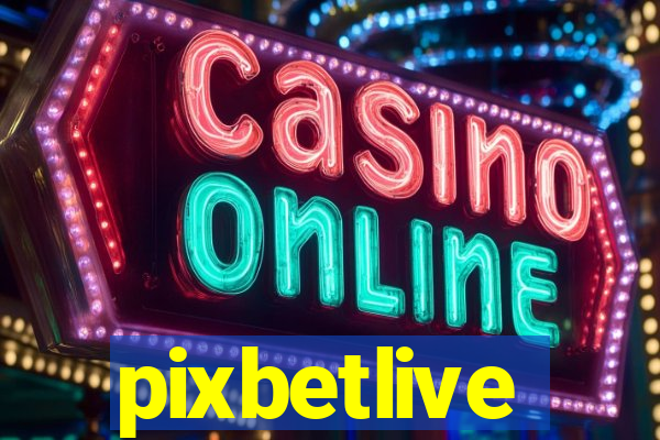 pixbetlive