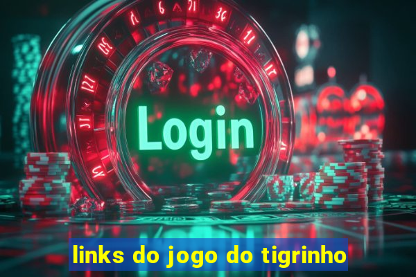 links do jogo do tigrinho