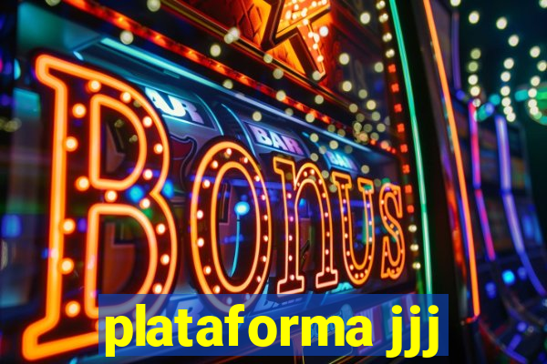 plataforma jjj