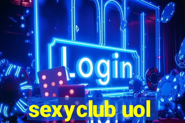 sexyclub uol