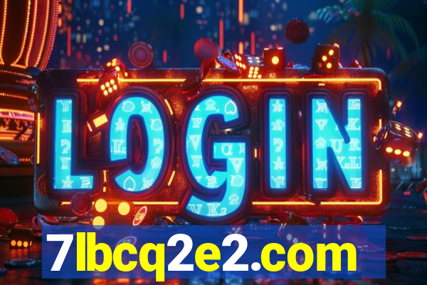 7lbcq2e2.com