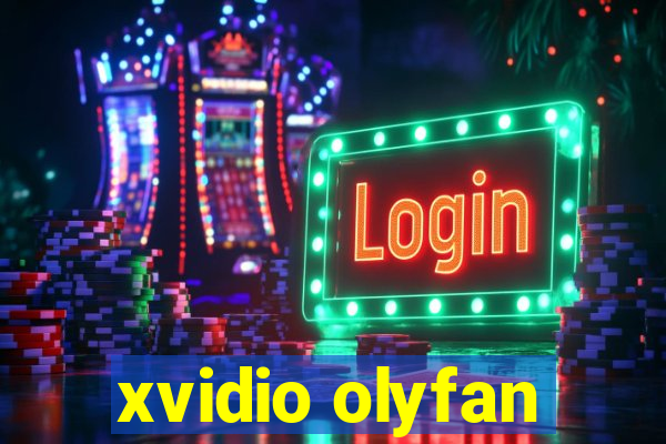 xvidio olyfan