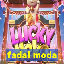 fadal moda