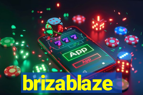 brizablaze