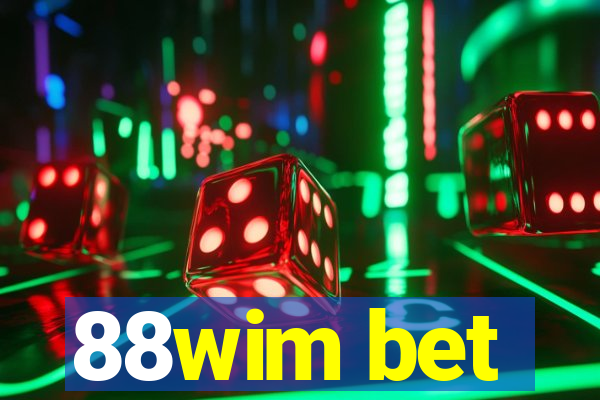 88wim bet