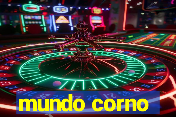 mundo corno