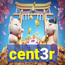 cent3r