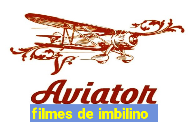 filmes de imbilino