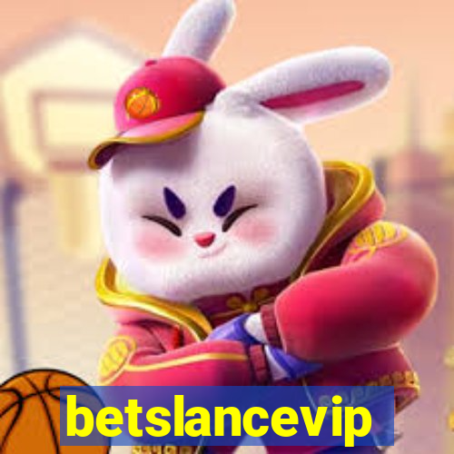 betslancevip