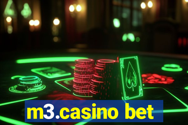 m3.casino bet