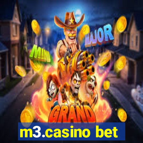 m3.casino bet