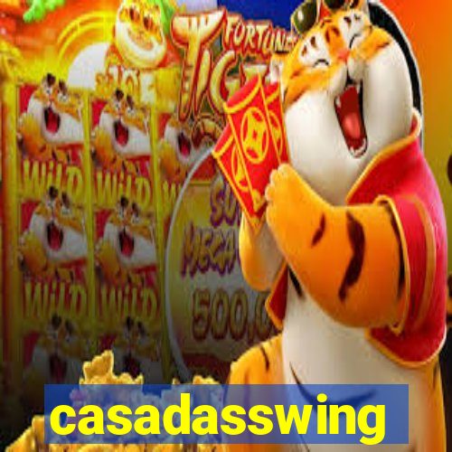 casadasswing