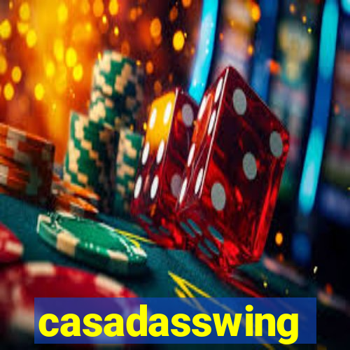 casadasswing