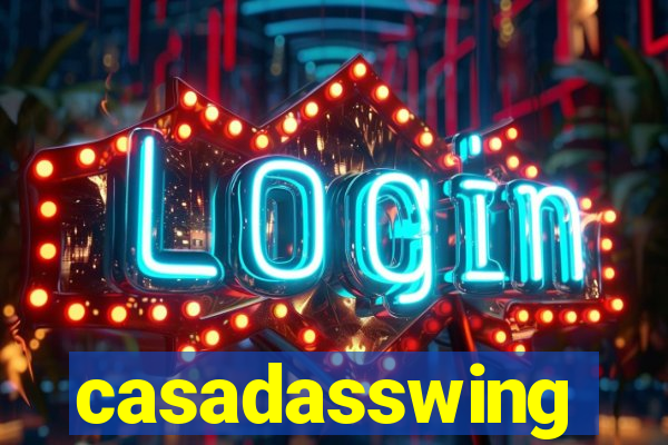 casadasswing