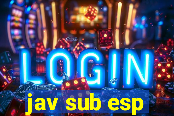 jav sub esp