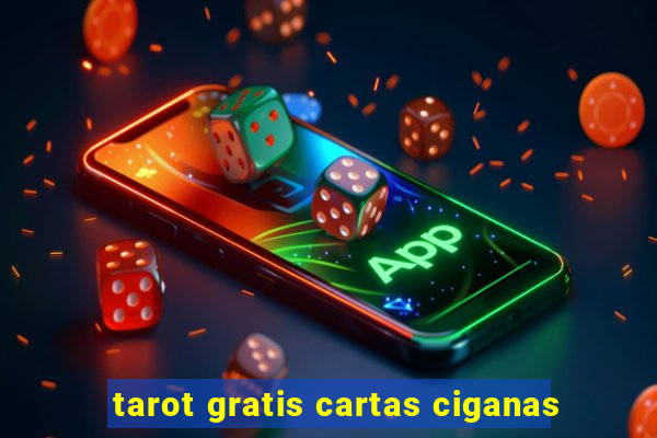 tarot gratis cartas ciganas