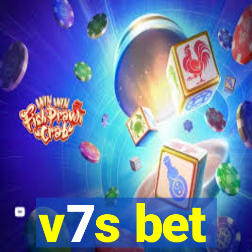 v7s bet