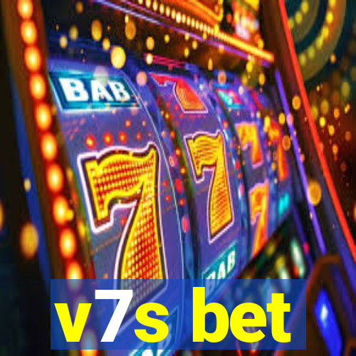 v7s bet