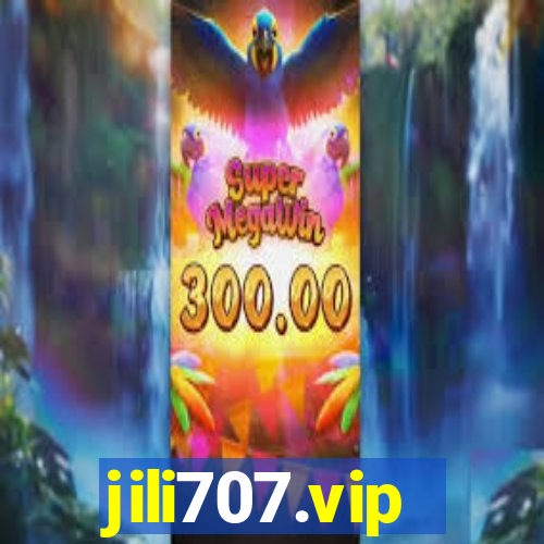 jili707.vip