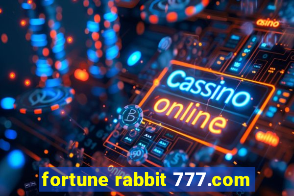 fortune rabbit 777.com