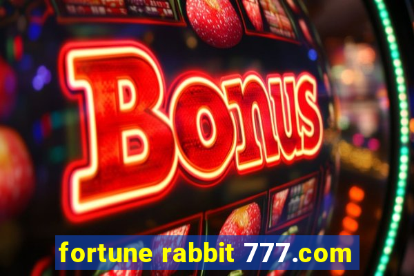 fortune rabbit 777.com