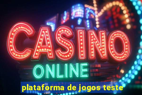 plataforma de jogos teste