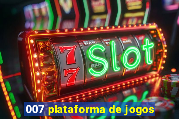 007 plataforma de jogos