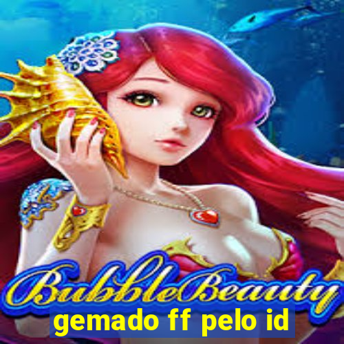 gemado ff pelo id