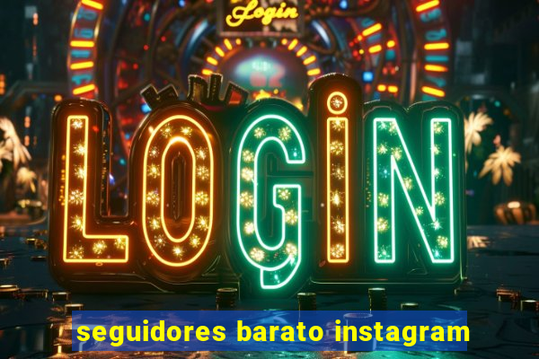 seguidores barato instagram