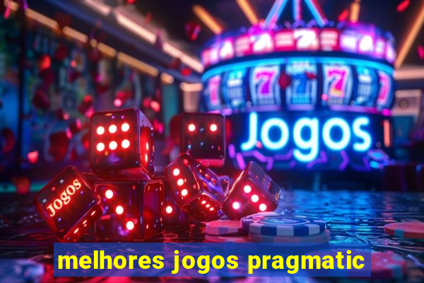 melhores jogos pragmatic