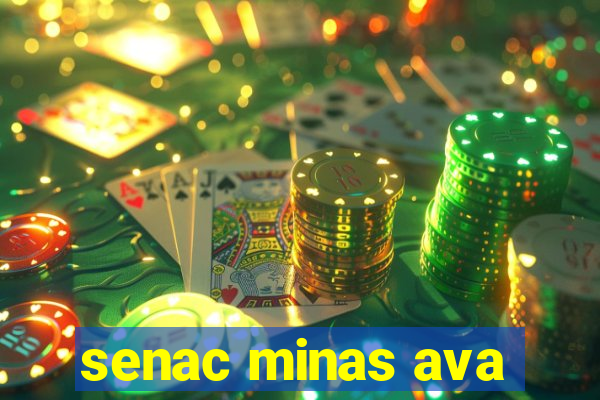 senac minas ava