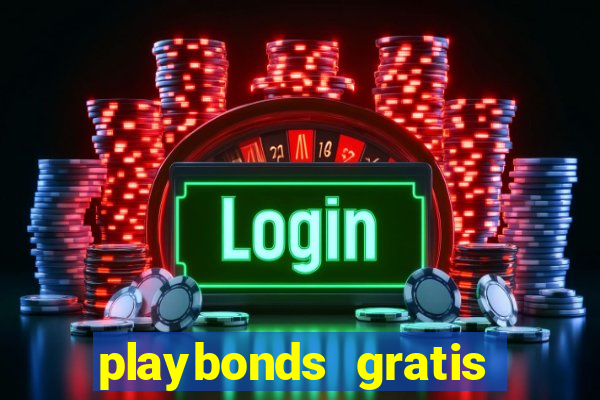 playbonds gratis jogar bingo silverball