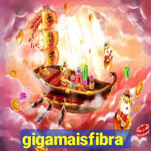 gigamaisfibra