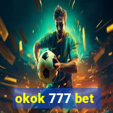 okok 777 bet