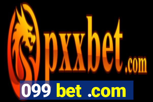 099 bet .com