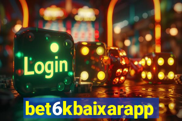 bet6kbaixarapp