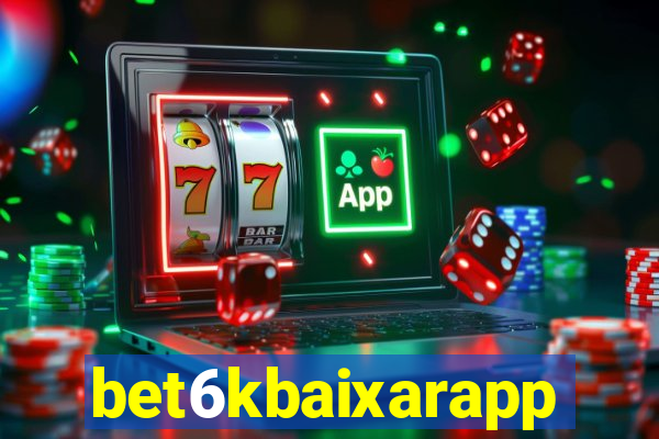 bet6kbaixarapp