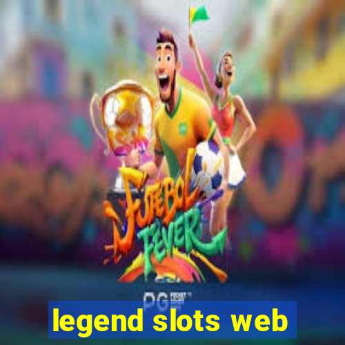 legend slots web