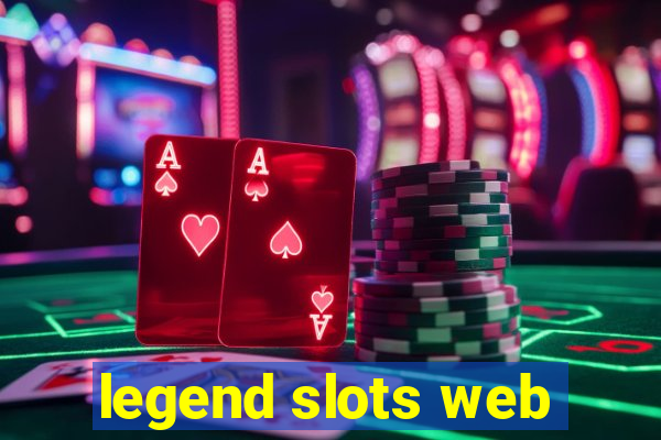 legend slots web