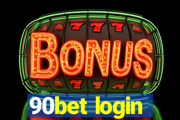 90bet login