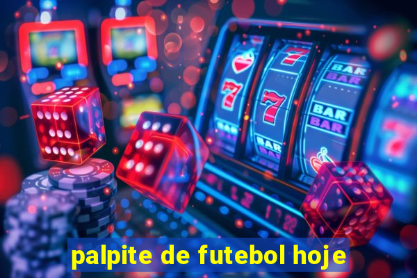 palpite de futebol hoje