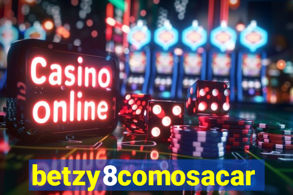 betzy8comosacar